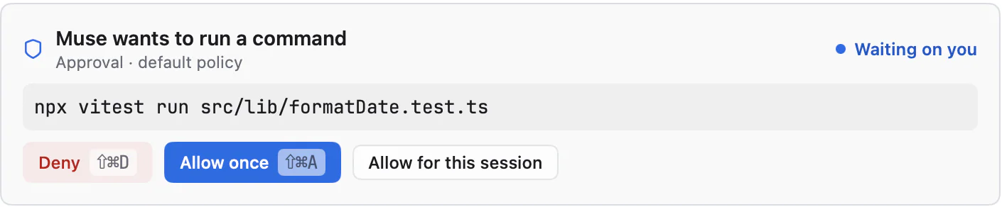 Close-up: “Muse wants to run a command” with npx vitest run src/lib/formatDate.test.ts, and Deny, Allow once and Allow for this session.